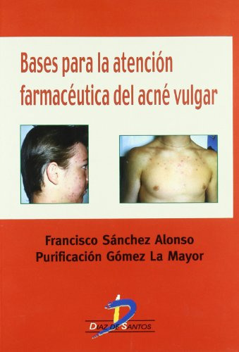 Libro Bases Para La Atención Farmacéutica Del Acné Vulgar De