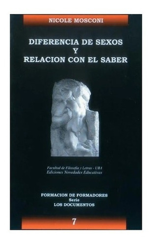 Diferencia De Sexos Y Relación Con El Saber - Nicole, de Nicole Mosconi. Editorial Noveduc en español