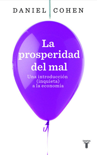 Libro La Prosperidad Del Mal