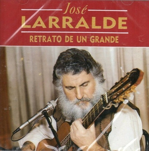 José Larralde Retrato De Un Grande Cd