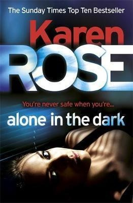 Alone In The Dark (the Cincinnati Series Book 2) - Karen Ros