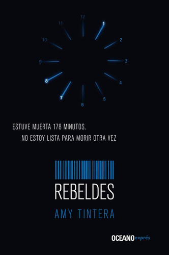 Rebeldes R2 - Amy Tintera - Océano Exprés