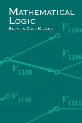 Libro Mathematical Logic - Stephen Cole Kleene