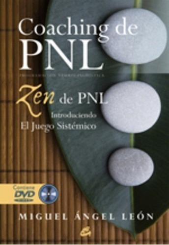 Coaching De Pnl Zen De Pnl - Leon, Miguel Angel, De Leon, Miguel Angel. Editorial Gaia En Español