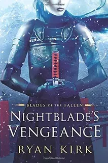 Nightblades Vengeance : Ryan Kirk