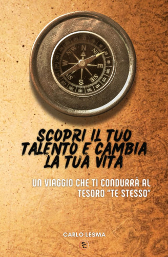 Libro: Scopri Il Tuo Talento E Cambia La Tua Vita: Nuova Edi