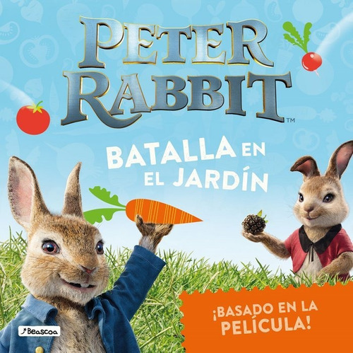 Batalla En El Jardãân (peter Rabbit. Ãâlbum Ilustrado), De Potter, Beatrix. Editorial Beascoa, Tapa Dura En Español