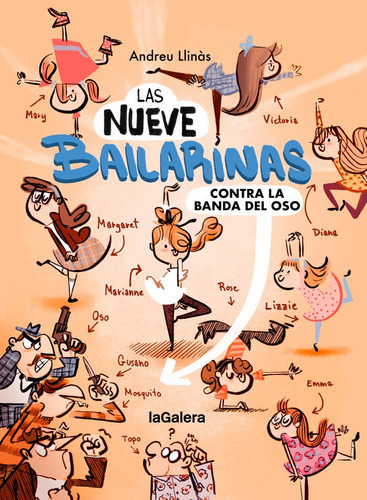 Las nueve bailarinas 1. Contra la banda del oso, de ANDREU LLINAS. Editorial La Galera, SAU, tapa blanda en español