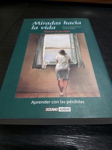 Miradas Hacia La Vida. Ganar Al Perder - Plaxats - Océano 