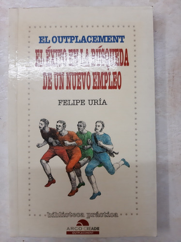 El Éxito En La Búsqueda De Un Nuevo Empleo - Uría