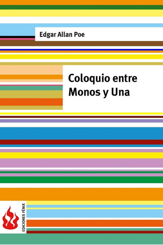 Coloquio Entre Monos Y Una: (bajo Costo). Edición Limitada