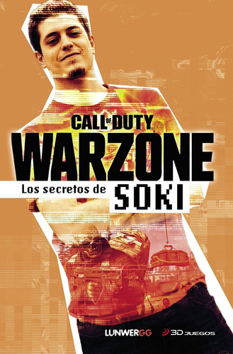 Warzone - Los Secretos De Soki