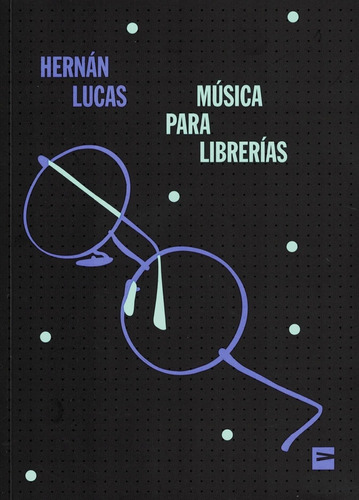 Musica Para Librerias (b) - Lucas, Hernan