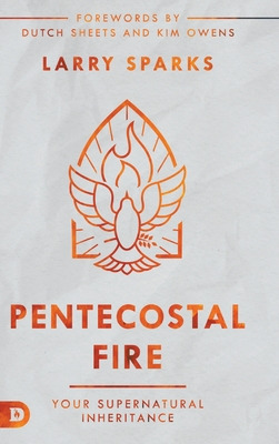 Libro Pentecostal Fire: Your Supernatural Inheritance - S...