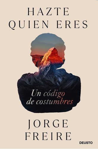 Libro Hazte Quien Eres - Jorge Freire