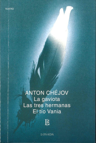 Imagen 1 de 3 de La Gaviota/tres Hnas/tio Vania - Chejov - Losada