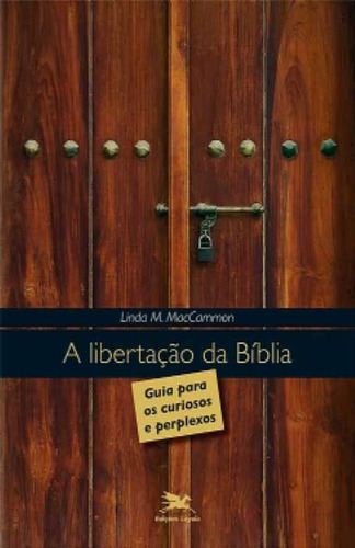 A Libertação Da Bíblia Loyola, De  Na Capa. Editora Loyola Em Português