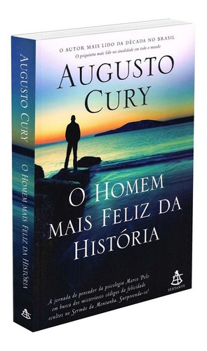 O homem mais feliz da história, de Cury, Augusto. Editorial GMT Editores Ltda., tapa mole en português, 2017