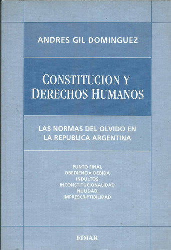 Constitucion Y Derechos Humanos - Gil Dominguez Dyf