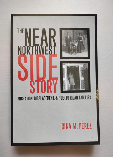 Libro The Near Northwest Side Story