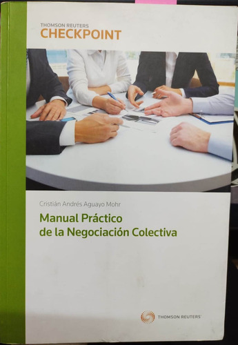 Manual Práctico De La Negociación Colectiva / Aguayo