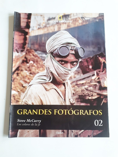 Grandes Fotografos 02 Steve Mc Curry Clarin Nat Geographic