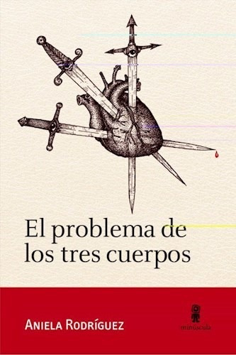 El Problema De Los Tres Cuerpos - Rodriguez Aniela (libro)