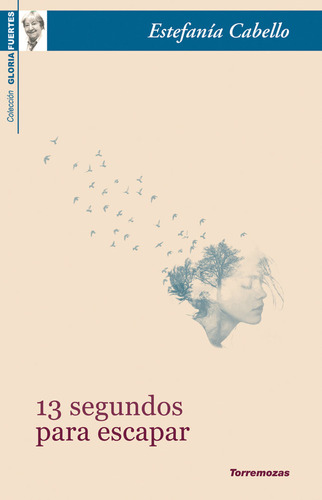 13 Segundos Para Escapar - Cabello, Estefania