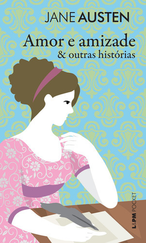 Amor e amizade & outras histórias, de Austen, Jane. Editora L±, capa mole em português