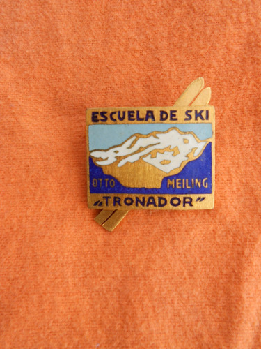 Hermoso Prendedor Esmaltado De La Escuela De Ski  Tronador  
