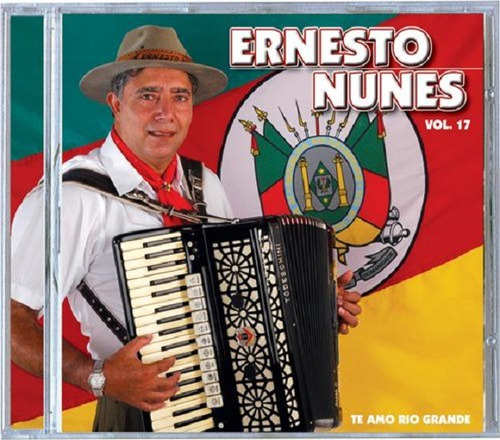 Cd - Ernesto Nunes -  Te Amo Rio Grande Vol. 17