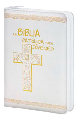 La Biblia Catolica Para Jovenes