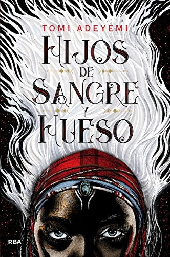 Edicion Espanola De Hijos De Sangre Y Hueso