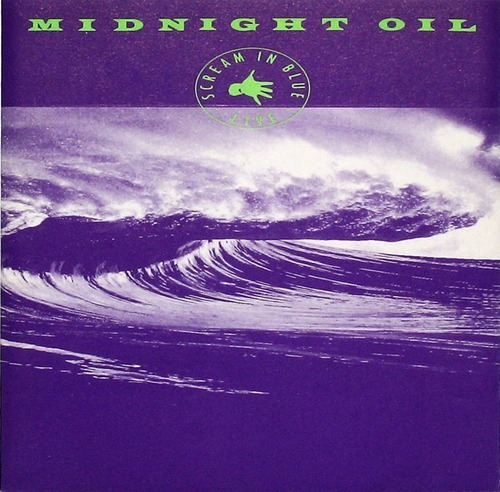 Midnight Oil  Scream In Blue - Live Cd 