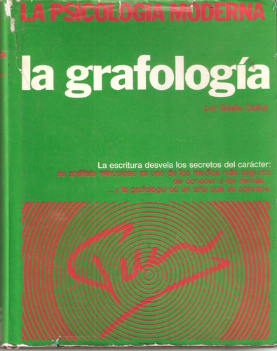 La Grafología - La Psicología Moderna. Giséle Gaillat