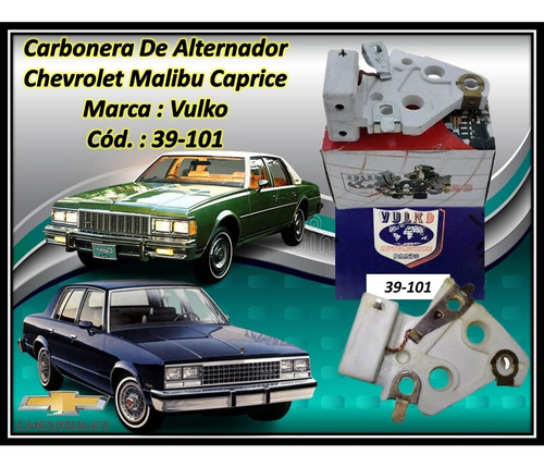 Carbonera De Alternador Chevrolet Malibu Caprice  Cod-39-101