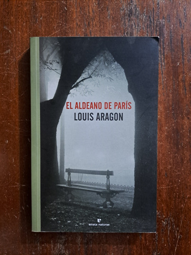 El Aldeano De París - Louis Aragon - Errata Naturae