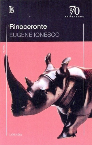 Rinoceronte (ed.70 Aniversario) 