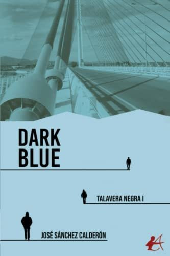 Dark Blue - Sanchez Calderon Jose