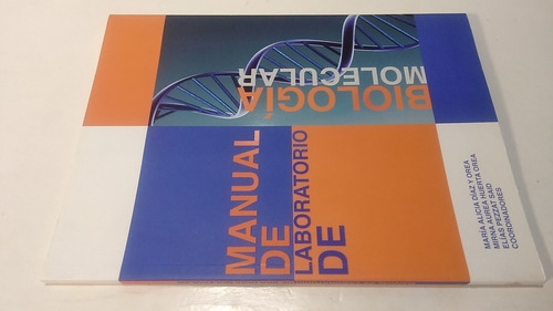 Manual De Laboratorio De Biologia Molecular Unam