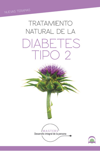 Tratamiento Natural De La Diabetes Tipo 2 - Desarrollo Integ