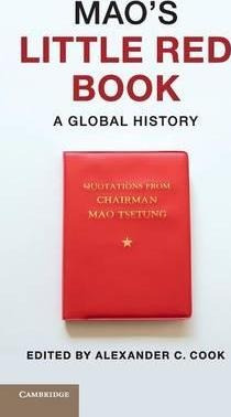 Mao's Little Red Book - Alexander C. Cook (hardback)