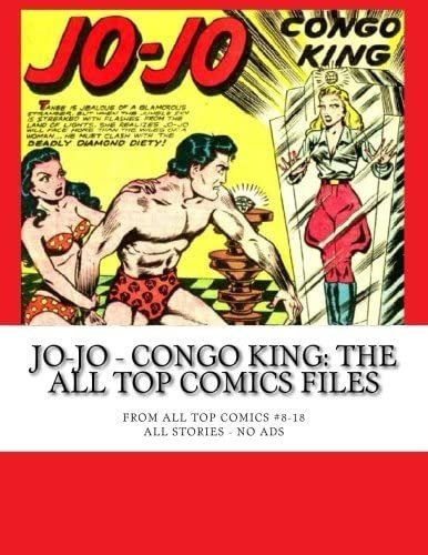 Libro: Libro: Jo-jo Congo King: The All Top Comics Files: Al