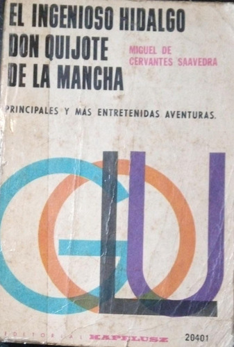 El Ingenioso Hidalgo Don Quijote De La Mancha Cervantes 