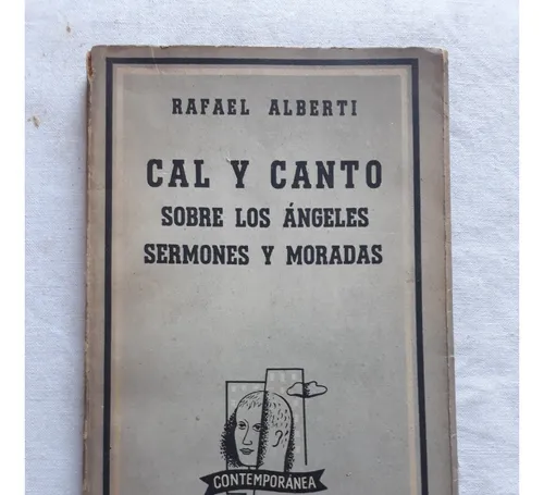 Cal Y Canto - Rafael Alberti - Editorial Losada Arg 1952 (Usado)