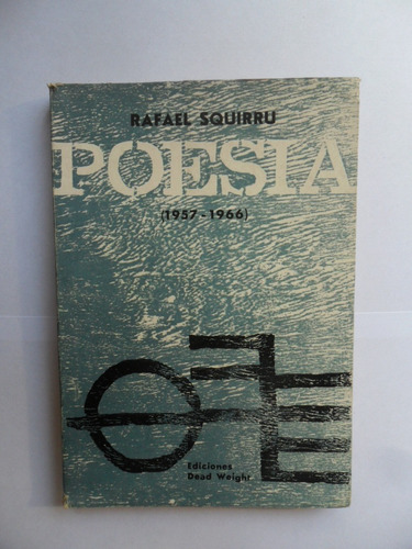 Poesía - 1957-1966 - Rafael Squirru - Excelente Estado