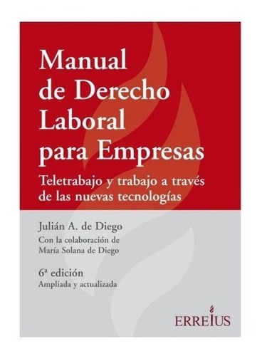 Manual De Derecho Laboral Para La Empresa 2021 - De Diego, J