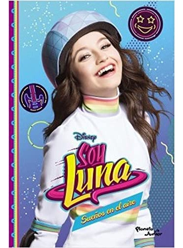 7. Soy Luna  Sueños En El Aire / Disney