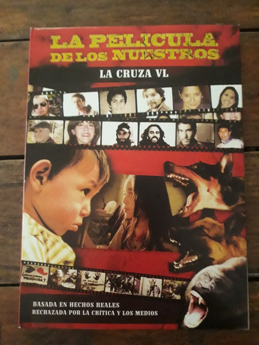 La Cruza Vl - La Pelicula De Los Nuestros - Raly Barrionuevo