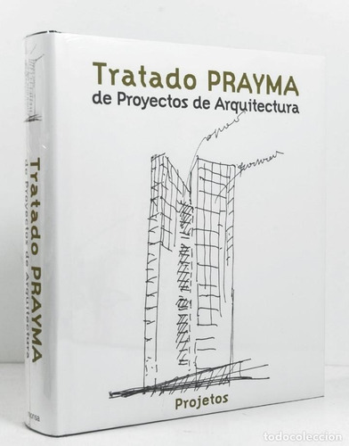 Libro Proyectos De Arquitectura Tratado Prayma Monsa